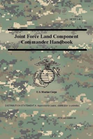 Книга Joint Force Land Component Commander Handbook (FM 3-31), (MCWP 3-40.7 ) US Marine Corps