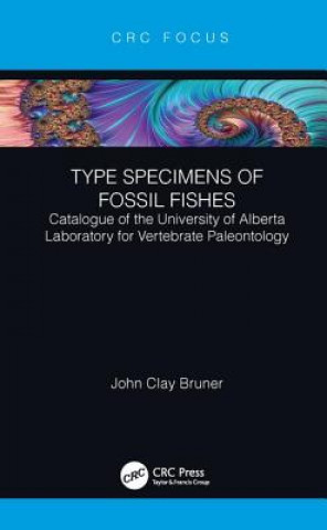 Kniha Type Specimens of Fossil Fishes BRUNER