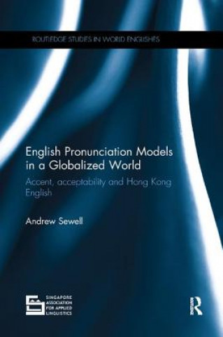 Βιβλίο English Pronunciation Models in a Globalized World SEWELL