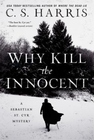 Book Why Kill The Innocent C.S. Harris