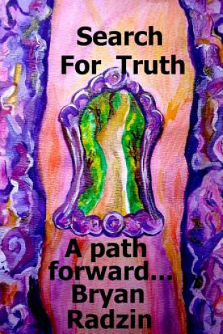 Книга Search For Truth BRYAN RADZIN