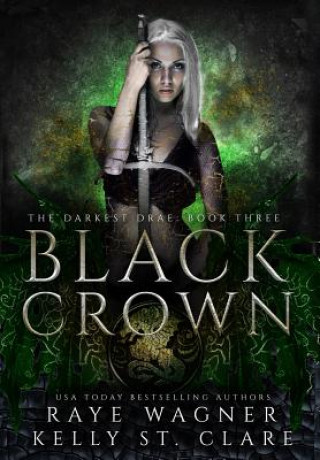 Knjiga Black Crown Raye Wagner