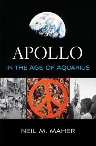 Kniha Apollo in the Age of Aquarius Neil M. Maher