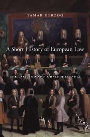 Książka Short History of European Law Tamar Herzog