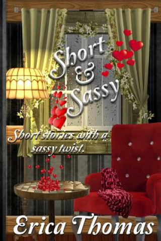 Книга Short and Sassy Erica Thomas