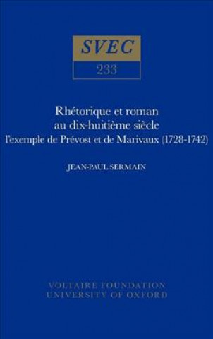 Könyv Rhetorique et roman au dix-huitieme siecle Jean-Paul Sermain