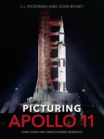 Könyv Picturing Apollo 11 J.L. Pickering
