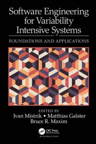 Książka Software Engineering for Variability Intensive Systems Ivan Mistrik