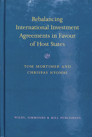Carte Rebalancing International Investment Agreements in Favour of Host States Tom Mortimer