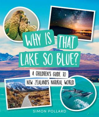 Book Why is That Lake So Blue? Simon Pollard