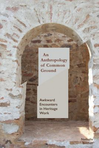 Book Anthropology of Common Ground Nathalia Brichet