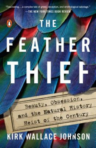 Knjiga Feather Thief Kirk Wallace Johnson