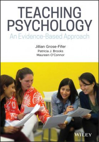 Carte Teaching Psychology - An Evidence-Based Approach Jillian Grose-Fifer