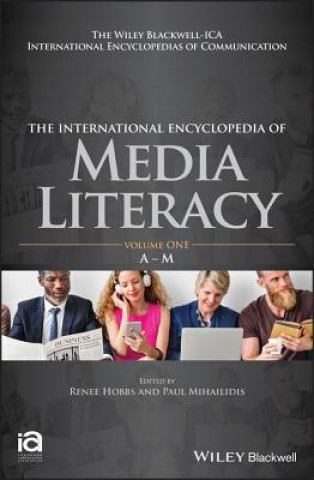 Kniha International Encyclopedia of Media Literacy Renee Hobbs