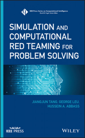 Kniha Simulation and Computational Red Teaming for Problem Solving Hussein A Abbass