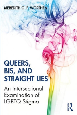Knjiga Queers, Bis, and Straight Lies WORTHEN