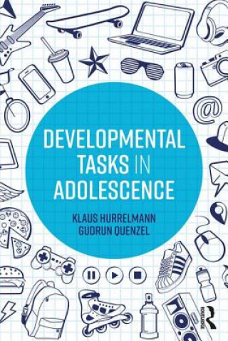 Kniha Developmental Tasks in Adolescence Klaus Hurrelmann