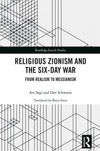 Kniha Religious Zionism and the Six Day War Avi Sagi