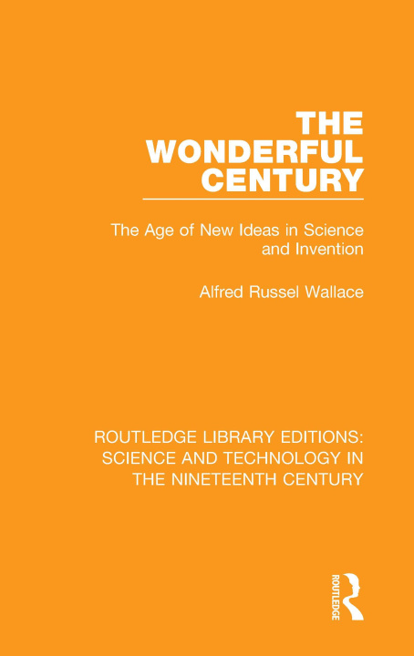 Knjiga Wonderful Century Alfred Russel Wallace