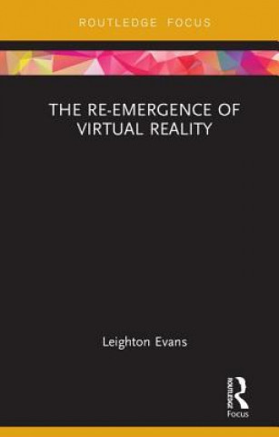 Kniha Re-Emergence of Virtual Reality Evans