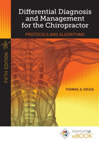 Knjiga Differential Diagnosis And Management For The Chiropractor Thomas A. Souza