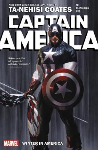 Carte Captain America By Ta-nehisi Coates Vol. 1: Winter In America Ta-Nehisi Coates
