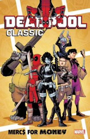 Kniha Deadpool Classic Vol. 23: Mercs For Money Cullen Bunn