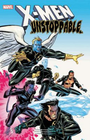 Kniha X-men: Unstoppable Chuck Austen
