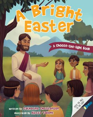Knjiga A Bright Easter Catherine Christensen