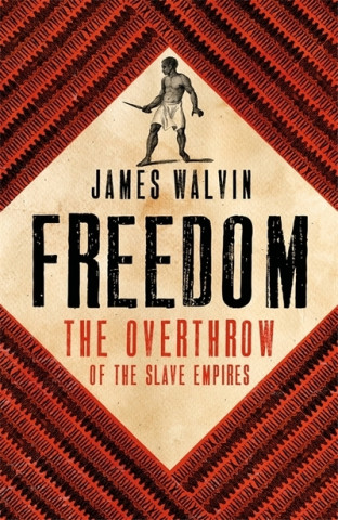 Βιβλίο Freedom James Walvin