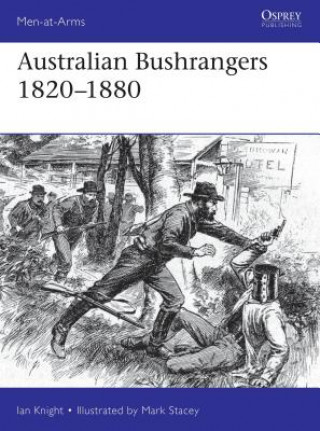 Książka Australian Bushrangers 1788-1880 KNIGHT IAN