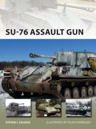 Carte SU-76 Assault Gun ZALOGA STEVEN J