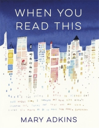 Book When You Read This Mary Adkins