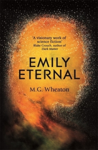 Carte Emily Eternal M. G. Wheaton