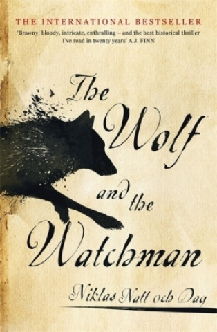 Kniha 1793: The Wolf and the Watchman Niklas Natt och Dag