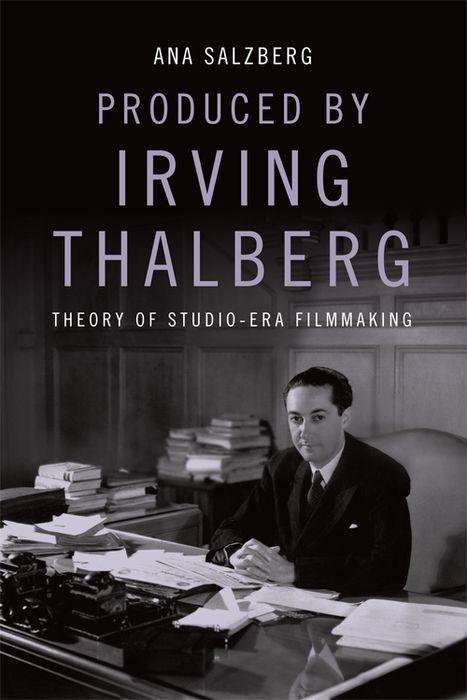 Könyv Produced by Irving Thalberg SALZBERG  ANA