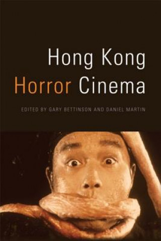 Kniha Hong Kong Horror Cinema BETTINSON  GARY