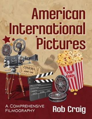 Könyv American International Pictures Rob Craig