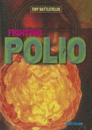 Knjiga Fighting Polio Mary Colson