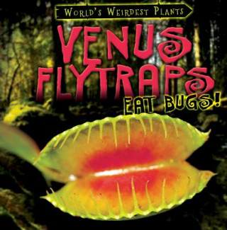 Buch Venus Flytraps Eat Bugs! Barbara M Linde