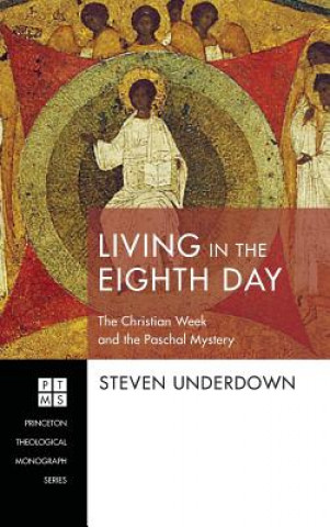 Kniha Living in the Eighth Day Steven Underdown