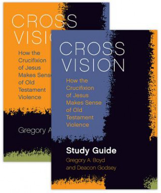 Книга Cross Vision Study Guide Bundle Gregory A Boyd