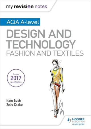 Kniha My Revision Notes: AQA A-Level Design and Technology: Fashion and Textiles Kate Bush