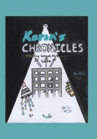 Książka Korin's Chronicles Walter Lee