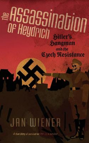 Книга Assassination of Heydrich Jan G Wiener