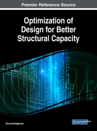 Book Optimization of Design for Better Structural Capacity Mourad Belgasmia
