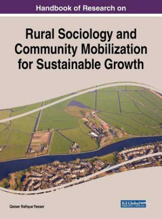 Könyv Handbook of Research on Rural Sociology and Community Mobilization for Sustainable Growth Qaiser Rafique Yasser