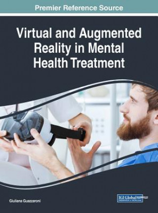 Kniha Virtual and Augmented Reality in Mental Health Treatment Giuliana Guazzaroni