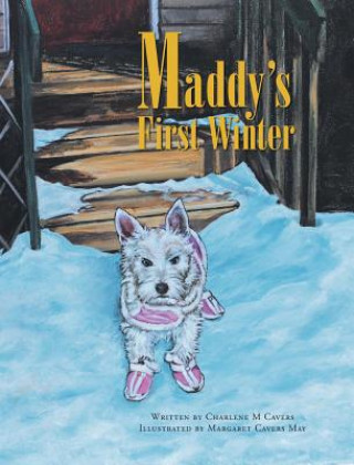 Kniha Maddy's First Winter Charlene M Cavers