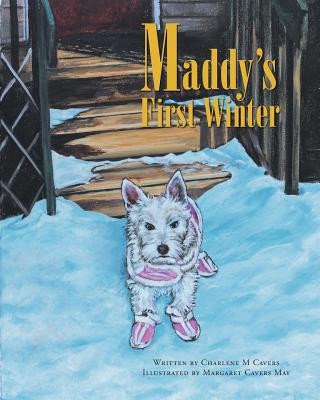 Knjiga Maddy's First Winter Charlene M Cavers